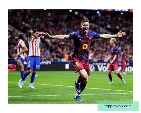 剑南春巴萨逆转马竞莱万绝杀拉什福德建功助力球队7分领跑 剑南春巴萨逆转马竞莱万绝杀拉什福德建功助力球队7分领跑