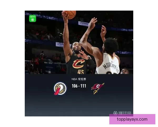 骑士对阵鹈鹕前瞻米切尔存疑哈登挑大梁锡安能否率队完成双杀